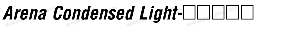 Arena Condensed Light字体转换